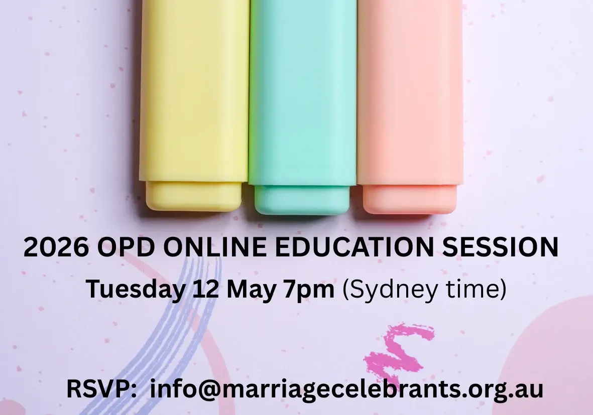 Pastel highlighters on a pink background with flyer text for 2026 OPD Online Education Session, Tue 12 May 7pm Sydney time, RSVP: info@marriagecelebrants.org.au